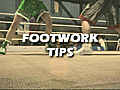 Footwork Tips and Tricks