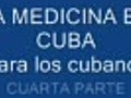 Cuba la medicina 4