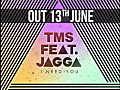 &quot;TMS Feat. Jagga - I Need You (Pseudo Video)&quot;