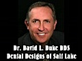 Salt Lake City Dentist Dr. David Duke TMJ and Cerec Specialist