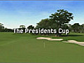 Quick Clip 4 First Look at The Presidents Cup