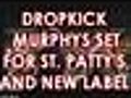 Dropkick Murphys Recording Live Album St Patricks Day