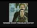 Simon & Garfunkel - Bridge Over Troubled Water Track By Track: Bridge Over Troubled Water