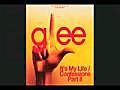 Its My Life Conffessions,  Pt. II Watch Glee Episodes Online