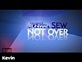 Sew Not Over: Entire Collection