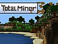 Total Miner: An Introduction To Minecraft on Xbox360?! ft. Nukaiser (Gameplay/Commentary)