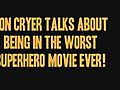 Jon Cryer Reveals the Worst Superhero Movie Ever