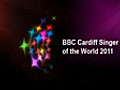 BBC Cardiff Singer of the World: 2011 - Highlights: Episode 4