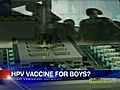 VIDEO: HPV Vaccine for boys