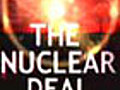 The nuke deal: What’s it all about?