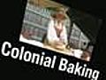 How To Bake Bread in a Colonial Oven