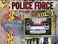 Police Force (Volume One) (Home Use)