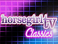 HorseGirlTV Classics,  Developing Your Equestrian Career