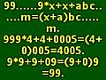 A,B,a,b,c,x,  aadad tabaiéya.x999....99x+x+(abc.....AB)+x=(x+a)bc.......AB. 93+3+02=(3+0)2=32.992+2+005=(2+0)05=205......