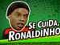 Se cuida,  Ronaldinho: internauta manda vídeo em que supera a façanha do craque