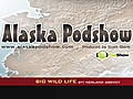 #138 Alaska Podshow for Monday,  February 12 2007