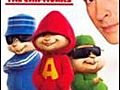 Alvin and the Chipmunks