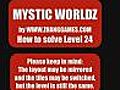 How to solve level 24 of Mystic Worldz,  a mahjongg style game.