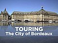 Bordeaux City Tour