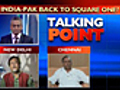 Talking Point: India-Pakistan back to square one?