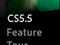 CS5.5 Overview