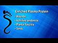 Enriched Plasma Protein - Podiatrist in Millburn,  Livingston and Maplewood, NJ