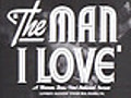 The Man I Love trailer