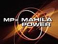 Witness: MP=Mahila Power