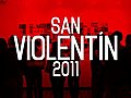 San Violentín 2011