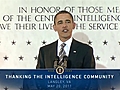 President Obama Thanks the Intelligence Community
