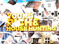 Young,  Rich and House Hunting: Episode 6