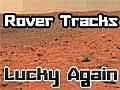 Rover Tracks: Spirit at Gusev - Lucky Again