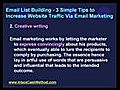 Email List Building - 3 Simple Tips to Increase Website Traffic Via Email Marketing