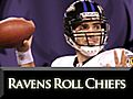 Ravens Roll K.C. Chiefs