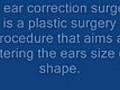 Facts Related to Ear Correction