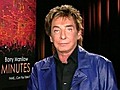 Barry Manilow’s &#039;15 Minutes&#039; Warning