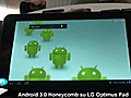 Android 3.0 Honeycomb su LG Optimus Pad tablet