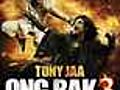 Ong Bak 3