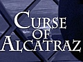 Curse of Alcatraz - Curse of Alcatraz