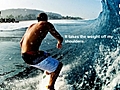 I surf because...