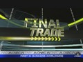 Fast Money Final Trade