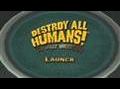 Destroy All Humans  Wii Launch!