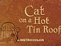 Cat on a Hot Tin Roof trailer
