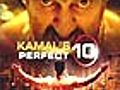 Kamal Haasan’s perfect 10