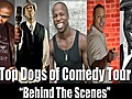 Top Dogs of Comedy Behind The Scenes Trailer