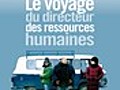 Le Voyage du Directeur des Ressources Humaines