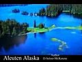 Aleuten Alaska Reise Travel Natur SelMcKenzie Selzer-McKenzie
