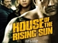 House of the Rising Sun