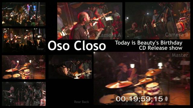 Oso Closo: Today Is Beauty’s Birthday CD Release pt. 3