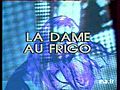 La dame au frigo